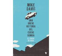 El Coche De Buda. Una Breve Historia Del Coche Bomba