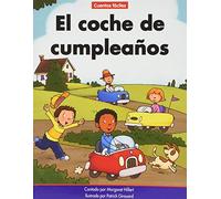 El Coche de Cumpleaños=the Birthday Car (Beginning-to-Read: Cuentos Faciles/ Spanish Easy Stories)
