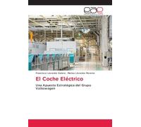 El Coche Eléctrico: Una Apuesta Estratégica del Grupo Volkswagen