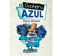 El Cochero Azul by Dora Alonso (May 26,2012)