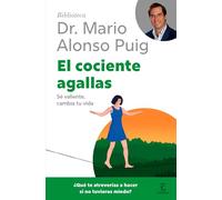 El Cociente Agallas: Sé Valiente, Cambia Tu Vida / The Courage Factor