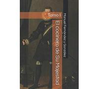El cocinero de Su Majestad: Tomo I