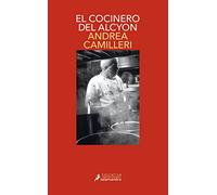 El cocinero del Alcyon (Comisario Montalbano 32) (Salamandra Narrativa)