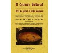 El Cocinero Universal O Arte De Guisar Al Estilo Moderno (ed. Fac Simi
