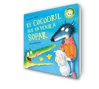 El cocodril que va venir a sopar (L'ovelleta que va venir a sopar. Llibre de cartró) (Mans petitones)