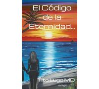 El Código de la Eternidad...
