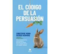 El Código De La Persuasión