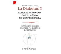 El código del Metabolismo Después de los 50: Cómo revertí 20 años de diabetes tipo 2 y recuperé mi energía a los 65 (El enfoque que tu médico no te explica)