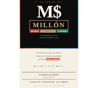El Código del Millón: El sistema de 30 días con números reales, plantillas y cero excusas que los libros de mentalidad millonaria nunca te dieron