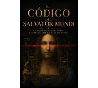 El Código Del Salvator Mundi