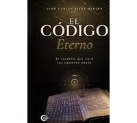 El código eterno: El secreto que unió las grandes obras