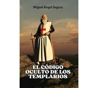 El código oculto de los Templarios (Marcado por el misterio)