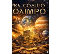 El Código Olimpo: Ecos del Panteón