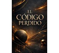 El Código Perdido: Una civilización desaparecida dejó una advertencia para la humanidad.