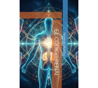 EL CÓDIGO RENAl: Restaurando la Batería del Creador Manual de Soberanía Biológica y Alquimia de la Red