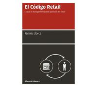 El código Retail. | Jacinto Llorca