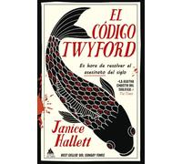 El código Twyford: Mejor libro de misterio del año en Reino Unido (ATICO BOLSILLO)
