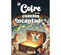 El cofre de los cuentos encantados: tomo 2