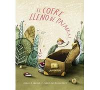 El cofre lleno de palabras (ALBUMES ILUSTRADOS)