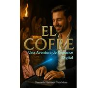 EL COFRE: Una Aventura de Romance Digital