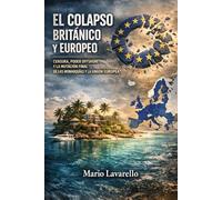 EL COLAPSO BRITÁNICO Y EUROPEO: CENSURA, PODER OFFSHORE Y LA MUTACIÓN FINAL DE LAS MONARQUÍAS Y LA UNIÓN EUROPEA