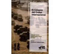 El Colapso Del Orden Internacional