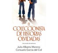 El Coleccionista De Historias Olvidadas