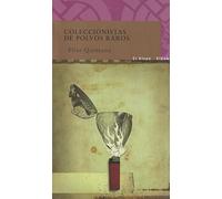 El coleccionista de polvos raros: Premio la mar de letras 2010 (COLECCIÓN EL COBRE)