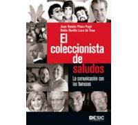 El Coleccionista De Saludos: La Comunicacion Con Los Famosos