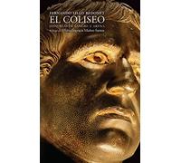 El Coliseo: Historias de sangre y arena (ENTRE PIEDRAS)