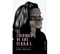 El coloquio de las perras (Ensayo)