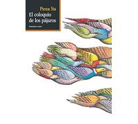 El coloquio de los pájaros (SEXTO PISO ILUSTRADO)