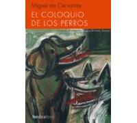 El Coloquio De Los Perros