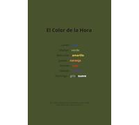 El Color de la Hora - Diario de Atención Plena y Reflexión Emocional: Diario de mindfulness con seguimiento de emociones, terapia del color, ... el autocuidado y el equilibrio emocional