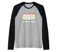 El Color de los Seres Humanos Puede Variar diversión erracismo contra el Racismo Igualdad Camiseta Manga Raglan