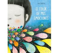 El color de mis emociones (Cuentos infantiles ilustrados)