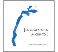¡el color no es un cuento!