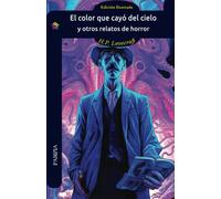 El color que cayó del cielo y otros relatos de horror