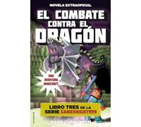 El combate contra el dragón: Una aventura Minecraft (gameknight999, 3)