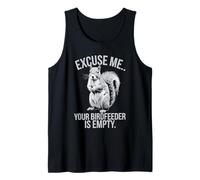 El comedero para pájaros Squirrel Disculpe Me Your está vacío, amante de los animales Camiseta sin Mangas