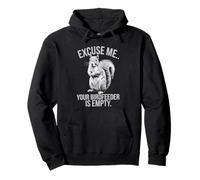El comedero para pájaros Squirrel Disculpe Me Your está vacío, amante de los animales Sudadera con Capucha