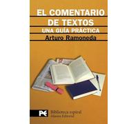El comentario de textos: Una guía práctica (El libro de bolsillo - Biblioteca espiral)