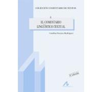 El Comentario Lingüistico-textual (4ª Ed.)
