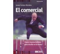 El Comercial: Claves Imprescindibles Para Triunfar En La Venta