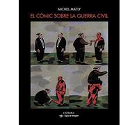 El cómic sobre la guerra civil (Signo e imagen)