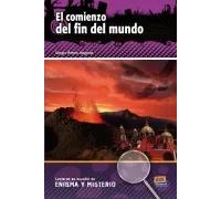El comienzo del fin del mundo A2-B1 | Sergio Reyes Angona