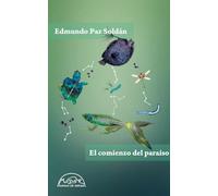 El comienzo del paraíso (Voces / Literatura)