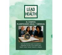 El Compás: Planificador Anual y Mensual (Lead in Health)