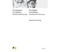 el compás y La Cámara. Estudios Sobre Fritz Lang: Estudios sobre Fritz Lang / Estudos sobre Fritz Lang: 14 (la cimbra)