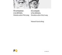 El compás y la cámara / O compasso e a câmara: Estudios sobre Fritz Lang / Estudos sobre Fritz Lang: 14 (la cimbra)